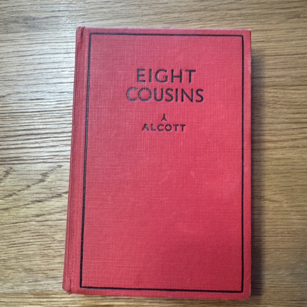 Eight Cousins Louisa M Alcott Saalfield Publishing 1930 Illustrated Hardcover
